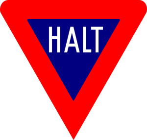 halt